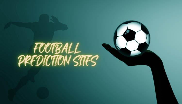 Football Prediction sites Top 6 Football Prediction sites in 2023 5517